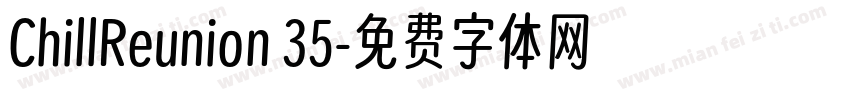 ChillReunion 35字体转换